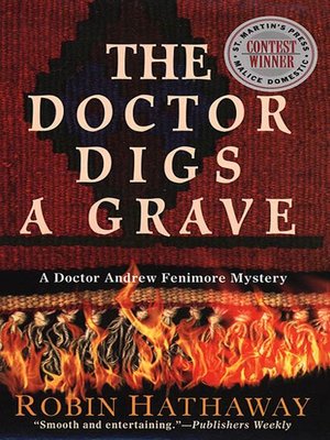 cover image of The Doctor Digs a Grave